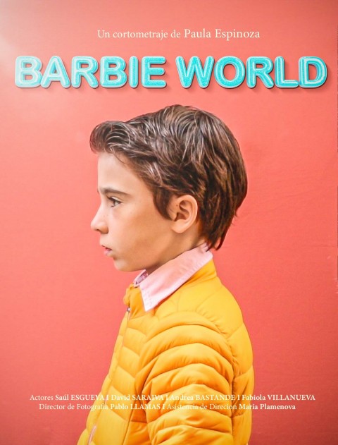 Barbie World un cortometraje de Paula Espinoza